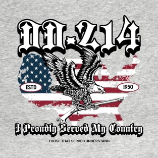 DD-214 I Proudly Served My Country T-Shirt